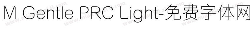 M Gentle PRC Light字体转换